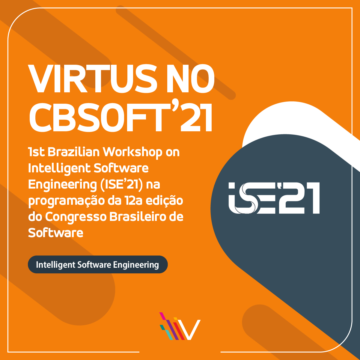 imagem The 1st Brazilian Workshop on Intelligent Software Engineering – ISE’21