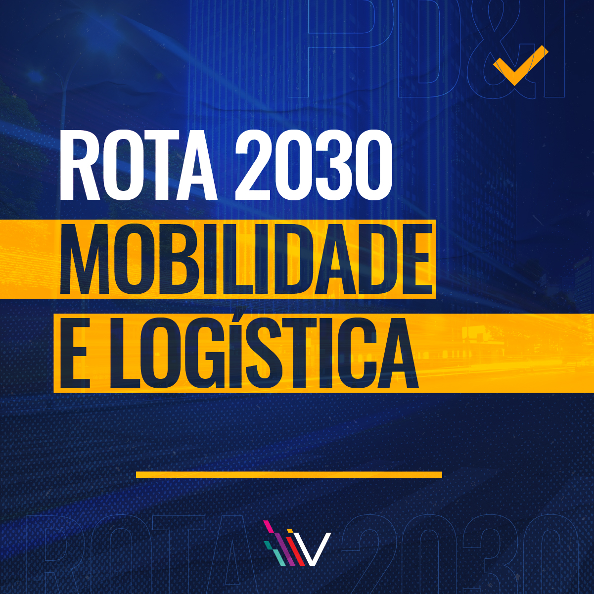 imagem [Artigo] Rota 2030 – Mobilidade e Logística