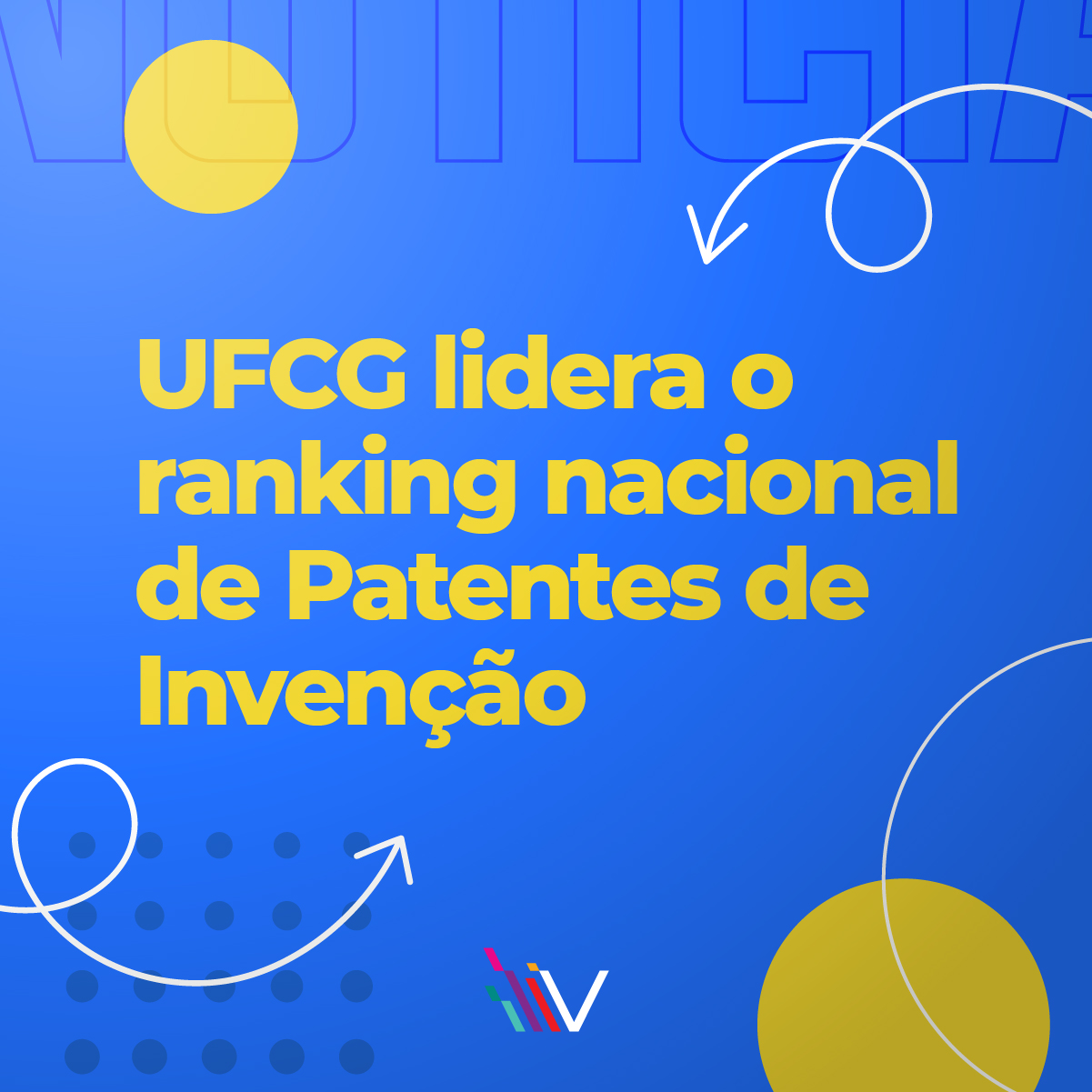 imagem UFCG lidera ranking nacional de Patentes de Invenção