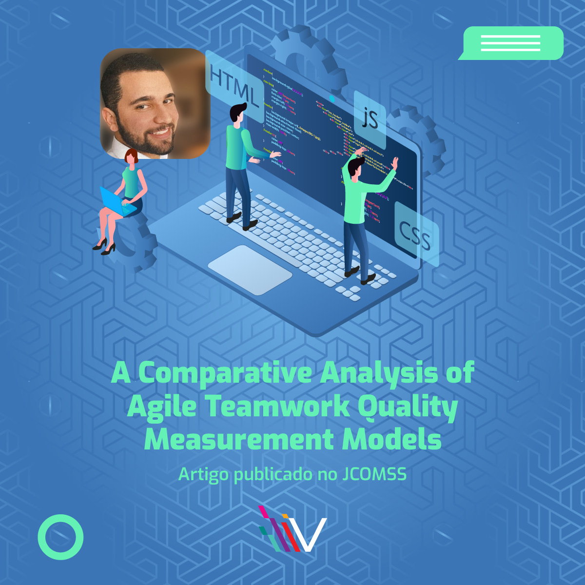 imagem A Comparative Analysis of Agile Teamwork Quality Measurement Models – Artigo publicado no JCOMSS