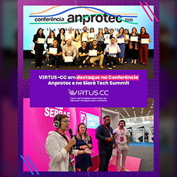 imagem VIRTUS-CC em destaque na Conferência Anprotec e no Siará Tech Summit