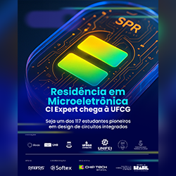 imagem Residência em Microeletrônica 02 – CI Expert chega à UFCG